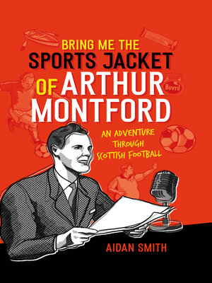 cover image of Bring Me the Sports Jacket of Arthur Montford